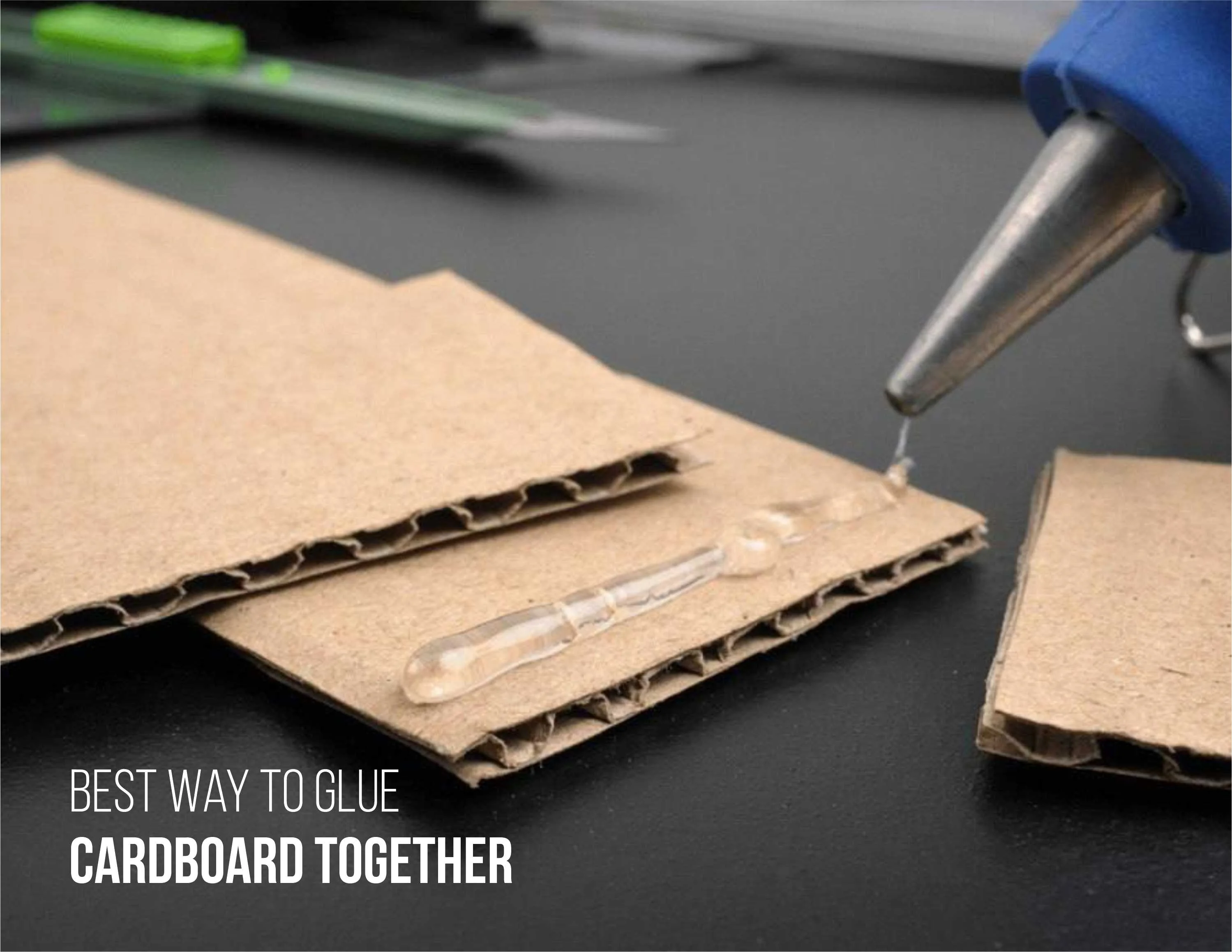 glue-cardboard-together
